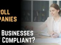 How Payroll Companies Help Businesses Stay Compliant?