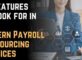 10 Features to Look for in Modern Payroll Outsourcing Services