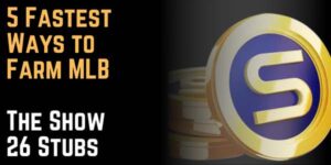 5 Fastest Ways to Farm MLB The Show 26 Stubs