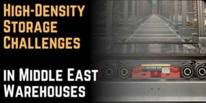 How 4-Way Pallet Shuttle Systems Are Solving High-Density Storage Challenges in Middle East Warehouses