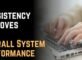How Consistency Improves Overall System Performance