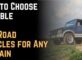 How to Choose Durable Off-Road Vehicles for Any Terrain