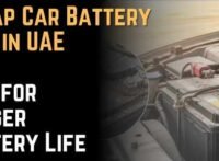 Cheap Car Battery Fail in UAE Tips for Longer Battery Life  