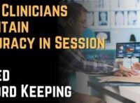 How Clinicians Maintain Accuracy in Session-Based Record Keeping