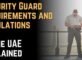 Security Guard Requirements and Regulations in the UAE Explained