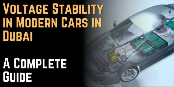 The Role of Voltage Stability in Modern Cars (And Why It Matters)