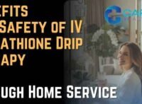 Benefits and Safety of IV Glutathione Drip Therapy Through Home Service