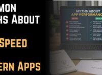 Common Myths About App Speed and Modern Apps