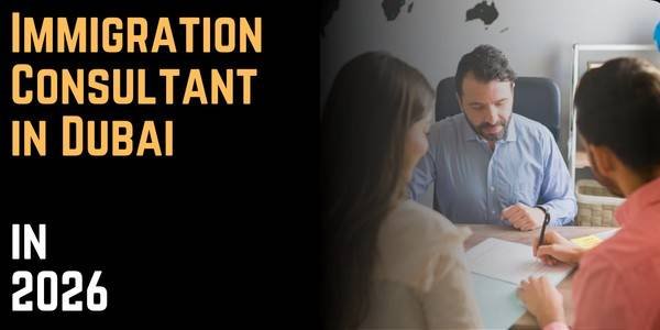 Immigration Consultant in Dubai in 2026 Pros and Cons of an Immigration Advisor Career in the UAE