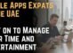 Mobile Apps Expats in the UAE Rely on to Manage Their Time and Entertainment