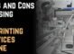 Pros and Cons of Using 3D Printing Services Online