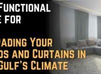 The Functional Case for Upgrading Your Blinds and Curtains in the Gulf's Climate