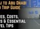 Dubai to Abu Dhabi Road Trip Guide Routes, Costs, Stops & Essential Travel Tips