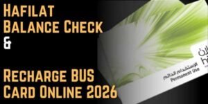Hafilat Balance Check & Recharge BUS Card Online 2026