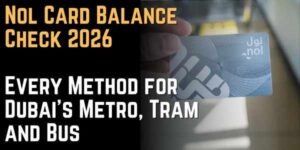 Nol Card Balance Check 2026 Every Method for Dubai's Metro, Tram and Bus
