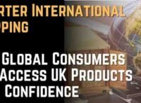 Smarter International Shopping How Global Consumers Can Access UK Products with Confidence