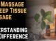 Thai Massage vs Deep Tissue Massage Understanding the Difference