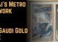 Two Things Every Gulf Resident Tracks Daily — Dubai's Metro Network and the Saudi Gold Rate