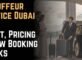 Chauffeur Service Dubai Fleet, Pricing & How Booking Works