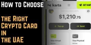 How to Choose the Right Crypto Card in the UAE