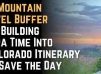 The Mountain Travel Buffer Why Building Extra Time Into a Colorado Itinerary Can Save the Day