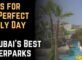 5 Tips for the Perfect Family Day at Dubai’s Best Waterparks