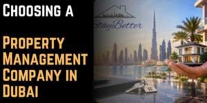 Choosing a Property Management Company in Dubai