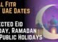 Eid Al Fitr 2027 UAE Dates Expected Eid Holiday, Ramadan and Public Holidays