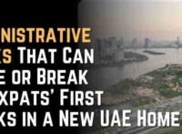 The Administrative Tasks That Can Make or Break an Expats’ First Weeks in a New UAE Home