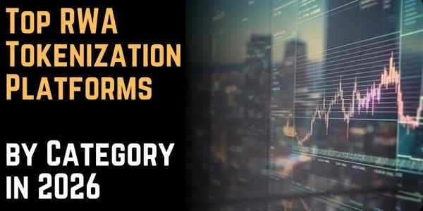 Top RWA Tokenization Platforms by Category in 2026