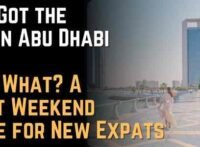 You Got the Job in Abu Dhabi. Now What A First Weekend Guide for New Expats