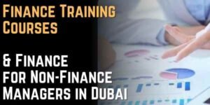 Finance Training Courses & Finance for Non-Finance Managers in Dubai