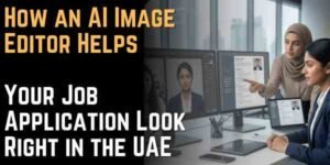 How an AI Image Editor Helps Your Job Application Look Right in the UAE