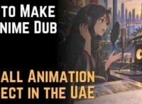 How to Make an Anime Dub for a Small Animation Project in the UAE