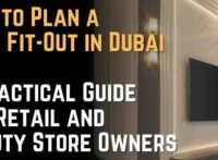 How to Plan a Shop Fit-Out in Dubai A Practical Guide for Retail and Beauty Store Owners