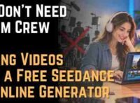 You Don't Need a Film Crew Making Videos With a Free Seedance 2.5 Online Generator